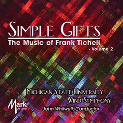 Simple Gifts: The Music of Frank Ticheli #2 - hier klicken