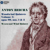 Anton Reicha Woodwind Quintets # 7: Op.99 #1 and 2