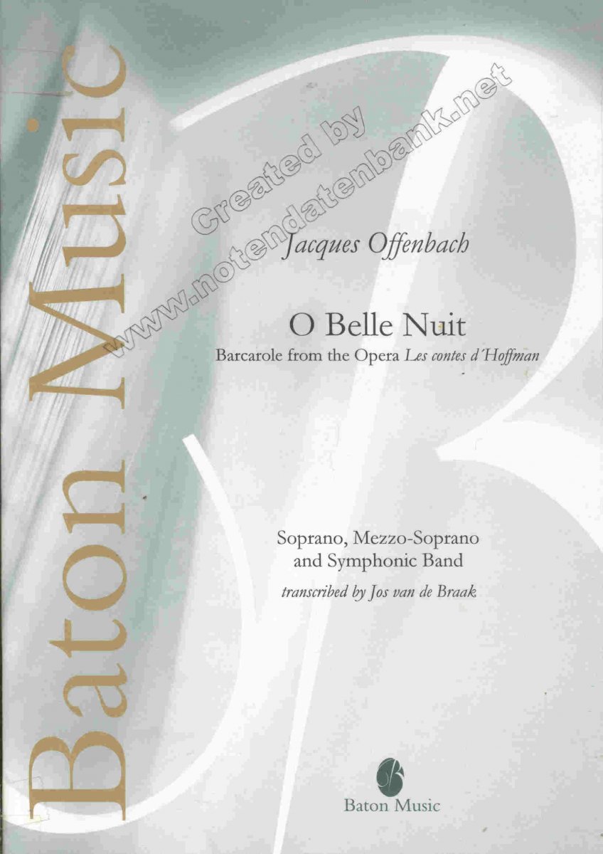 O Belle Nuit (Barcarole from the Opera 'Les contes d'Hoffman') - klicken für größeres Bild