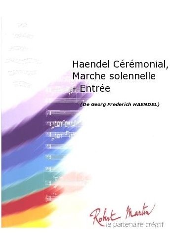 Crmonial, Marche solennelle - Entre - hier klicken