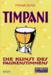 Timpani - Die Kunst des Paukenstimmens, Unterrichtswerk - hier klicken Timpani - Die Kunst des Paukenstimmens, Unterrichtswerk - hier klicken