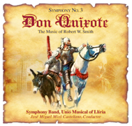 Don Quixote: The Music of Robert W. Smith - hier klicken