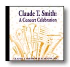 Claude T. Smith: A Concert Celebration - hier klicken