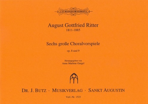 6 grosse Choralvorspiele Op.8 und 9 - hier klicken