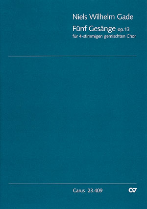 Gade: Fnf Gesnge op. 13 - hier klicken