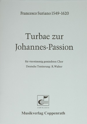 Turbae zur Johannes-Passion - hier klicken