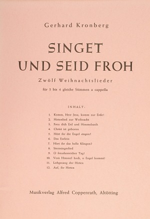 Singet und seid froh; 12 Weihnachstlieder - hier klicken Singet und seid froh; 12 Weihnachstlieder - hier klicken