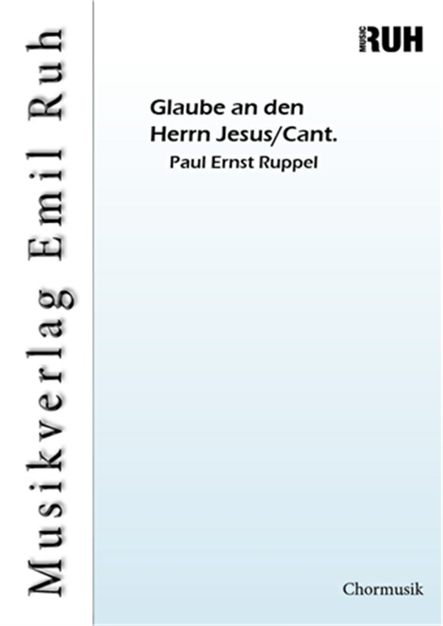 Glaube an den Herrn Jesus/Cant.Novum 9 - hier klicken Glaube an den Herrn Jesus/Cant.Novum 9 - hier klicken