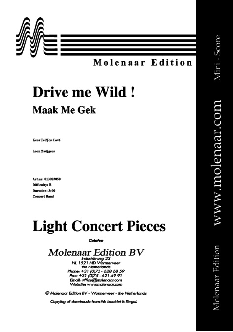 Drive Me Wild ! (Maak Me Gek) - hier klicken