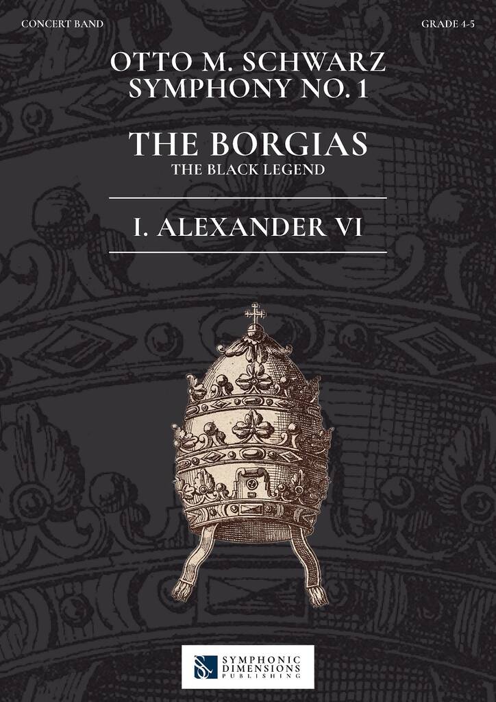 Symphonie #1: The Borgias - 1. Alexander VI (The Black Legend) - hier klicken