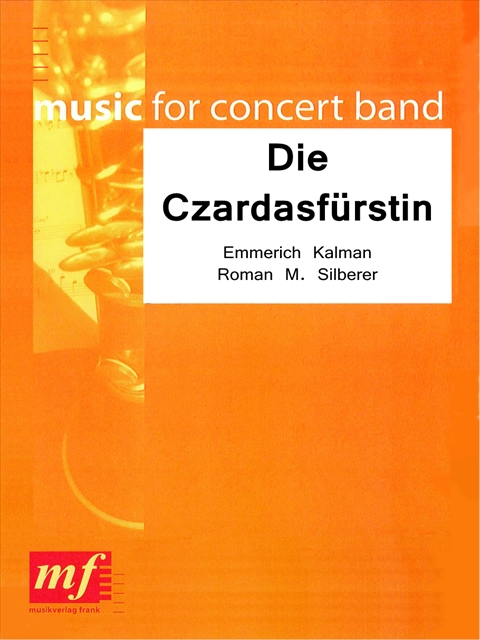 Czardasfürstin, Die - hier klicken Czardasfürstin, Die - hier klicken