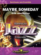 Maybe Someday - hier klicken