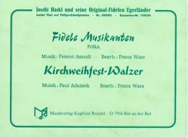 Fidele Musikanten / Kirchweihfest-Walzer - hier klicken