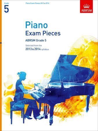 Piano Exam Pieces 2013 and 2014, ABRSM Grade 5: Selected from the 2013 and 2014 syllabus - hier klicken