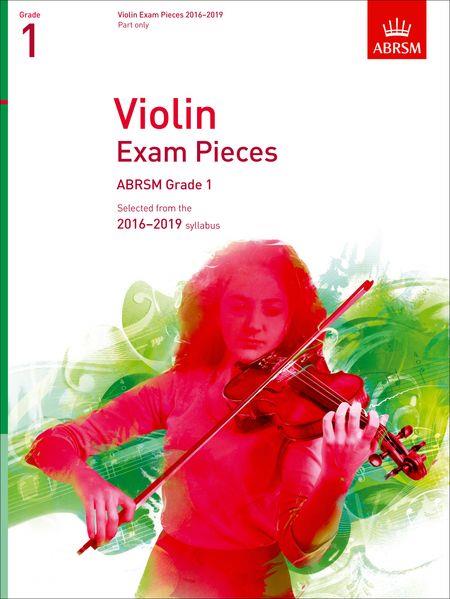 Violin Exam Pieces 2016-2019, ABRSM Grade 1: Selected from the 2016-2019 syllabus - hier klicken