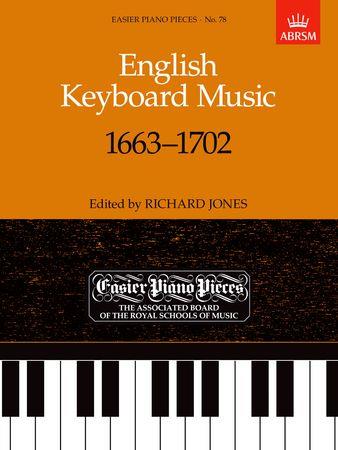 English Keyboard Music, 1663-1702: Easier Piano Pieces 78 - hier klicken