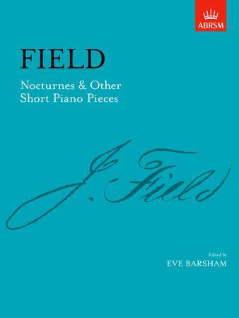 Nocturnes and Other Short Piano Pieces: including Nocturne in A - hier klicken Nocturnes and Other Short Piano Pieces: including Nocturne in A - hier klicken
