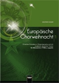 Europäische Chorweihnacht #1 (15 leichte Chorsätze in Originalsprache und mit deutschen Texten) - hier klicken Europäische Chorweihnacht #1 (15 leichte Chorsätze in Originalsprache und mit deutschen Texten) - hier klicken