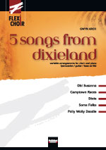 Flexi-Choir: 5 Songs from Dixieland