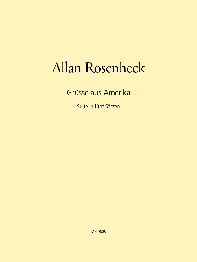 Grüsse aus Amerika - Suite in fünf Sätzen - hier klicken Grüsse aus Amerika - Suite in fünf Sätzen - hier klicken