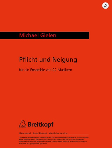 Pflicht und Neigung - für ein Ensemble von 22 Musikern (1988) - hier klicken