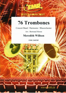 76 Trombones - hier klicken 76 Trombones - hier klicken