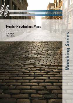 Tyroler Houthakers Mars - hier klicken Tyroler Houthakers Mars - hier klicken