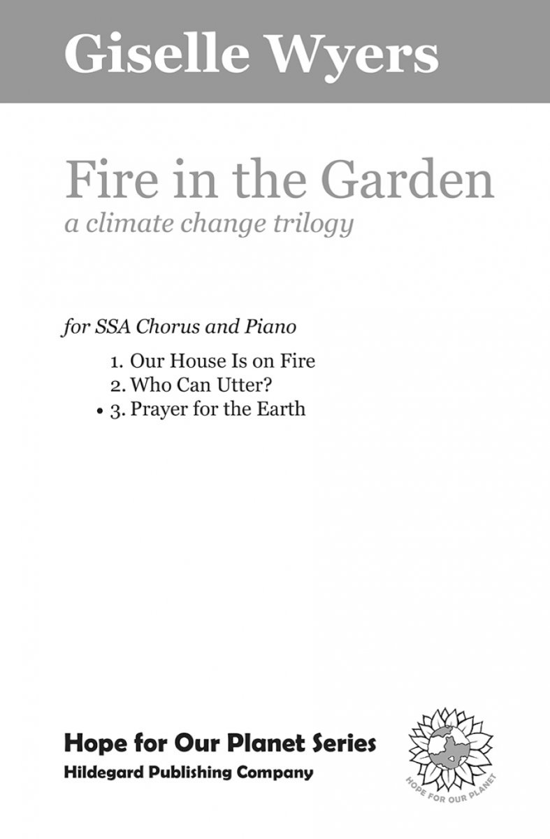 Fire in the Garden: Prayer for the Earth (A climate change trilogy) - hier klicken Fire in the Garden: Prayer for the Earth (A climate change trilogy) - hier klicken