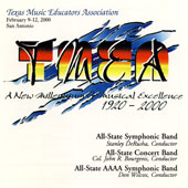 2000 Texas Music Educators Association: Texas All-State Symphonic Band, Concert Band, AAAA Symphonic Band - hier klicken