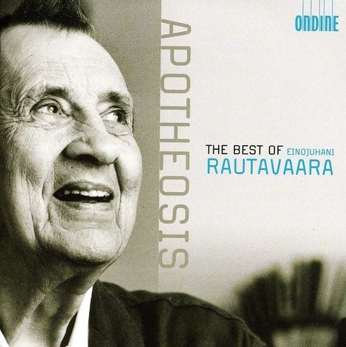 Apotheosis: The Best Of Einojuhani Rautavaara - hier klicken Apotheosis: The Best Of Einojuhani Rautavaara - hier klicken