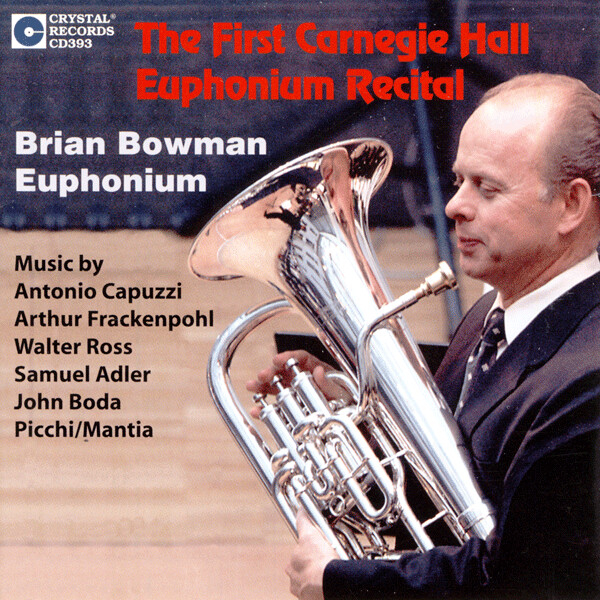 First Carnegie Hall Euphonium Recital, The - hier klicken
