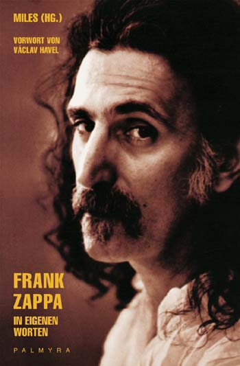 Frank Zappa: In eigenen Worten - hier klicken
