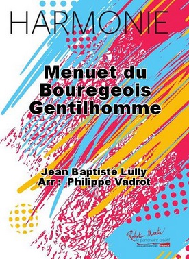 Menuet du Bourgeois Gentilhomme - hier klicken Menuet du Bourgeois Gentilhomme - hier klicken