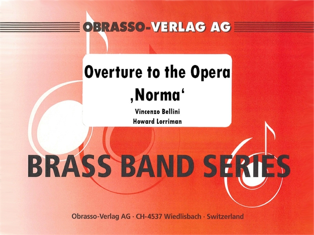 Overture to the Opera 'Norma' - hier klicken Overture to the Opera 'Norma' - hier klicken