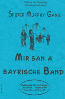Mir san a bayrische Band - hier klicken Mir san a bayrische Band - hier klicken