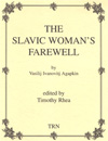 Slavic Woman's Farewell, The