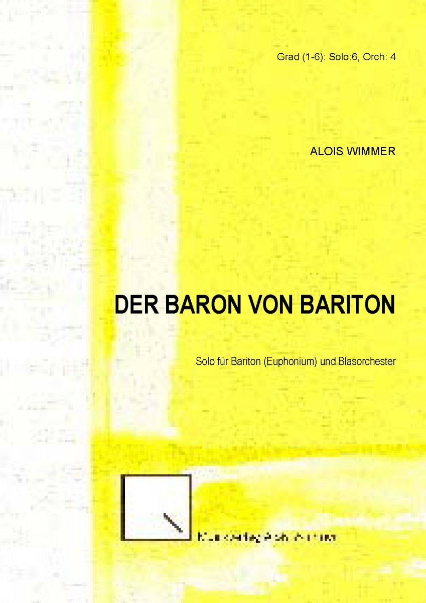 Baron von Bariton, Der - hier klicken Baron von Bariton, Der - hier klicken