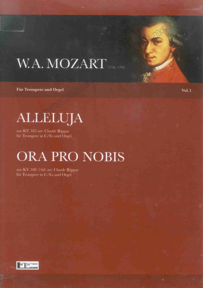 Mozart für Trompete und Orgel #1 (Alleluja / Ora Pro Nobis) - hier klicken Mozart für Trompete und Orgel #1 (Alleluja / Ora Pro Nobis) - hier klicken