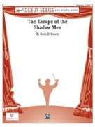 Escape of the Shadow Men, The