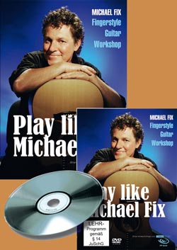 Play like Michael Fix - Fingerstyle Guitar Workshop - hier klicken
