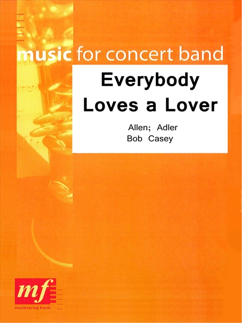 Everybody Loves a Lover - hier klicken