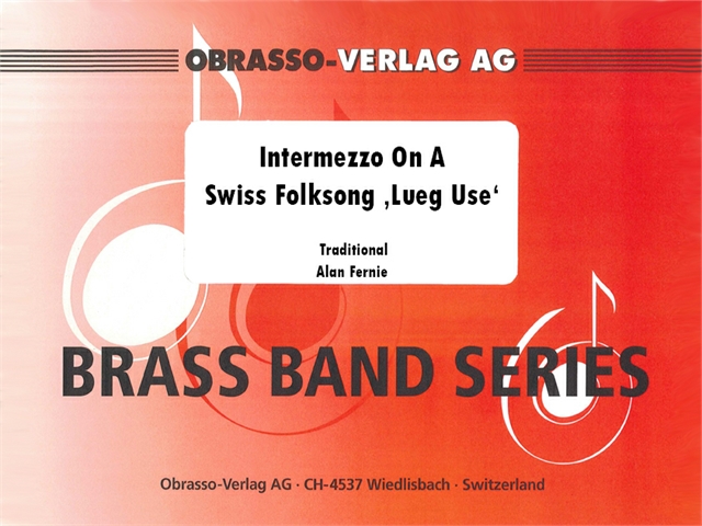 Intermezzo On A Swiss Folksong 'Lueg Use' - hier klicken