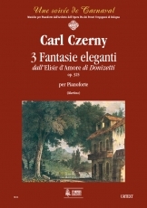 3 Fantasie Eleganti from Donizetti's 'Elisir d'amore' Op. 325 for Piano - hier klicken 3 Fantasie Eleganti from Donizetti's 'Elisir d'amore' Op. 325 for Piano - hier klicken