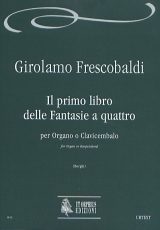 Il primo libro delle Fantasie a quattro for Organ or Harpsichord - hier klicken