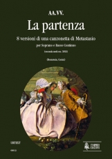 La partenza. 8 Versions of a Metastasio's Canzonetta for Soprano and Continuo - hier klicken La partenza. 8 Versions of a Metastasio's Canzonetta for Soprano and Continuo - hier klicken