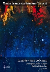 La notte viene col canto Op. 85 for Soprano, Flute and Organ - hier klicken La notte viene col canto Op. 85 for Soprano, Flute and Organ - hier klicken