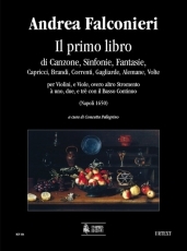 Il primo libro di Canzone, Sinfonie, Fantasie, Capricci, Brandi, Correnti, Gagliarde, Alemane, Volte per Violini, e Viol - hier klicken