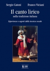 Il canto lirico nella tradizione italiana. Esperienze e segreti della tecnica vocale - hier klicken Il canto lirico nella tradizione italiana. Esperienze e segreti della tecnica vocale - hier klicken