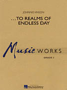 To Realms of Endless Day