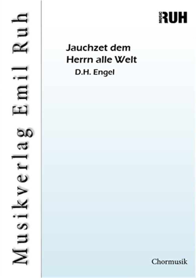 Jauchzet dem Herrn alle Welt - hier klicken Jauchzet dem Herrn alle Welt - hier klicken